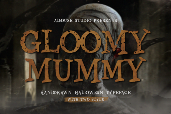 Gloomy Mummy: A Font with a Spooky, Sophisticated Edge