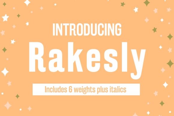 Rakesly: The Bold Sans Serif with 19th-Century Soul